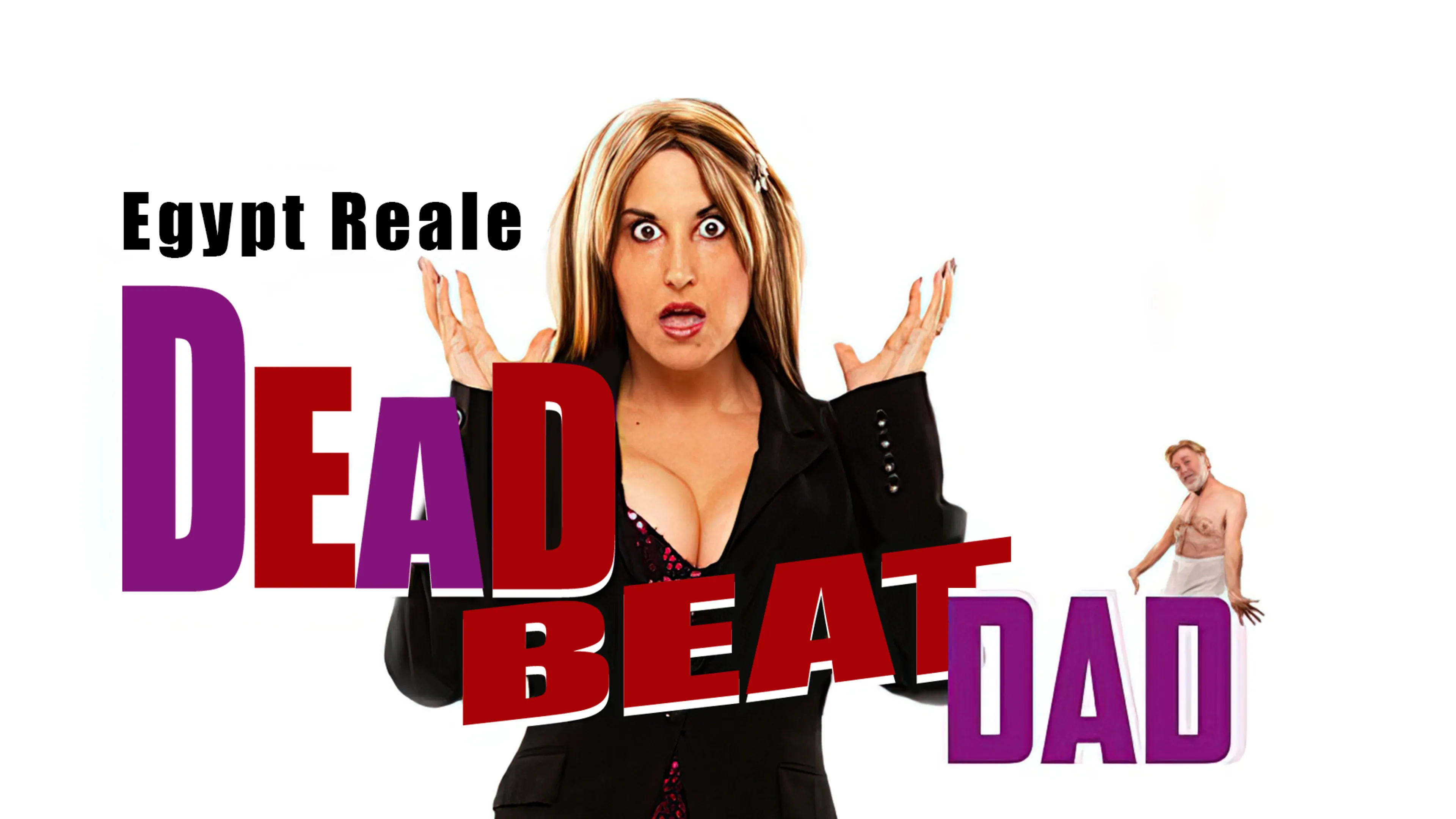 Egypt Reale: Dead Beat Dad Comedy Special poster